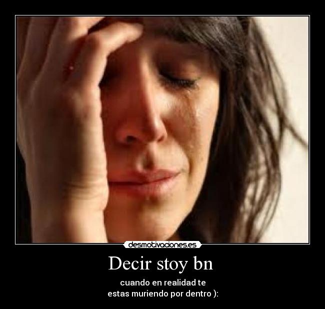 Decir stoy bn -