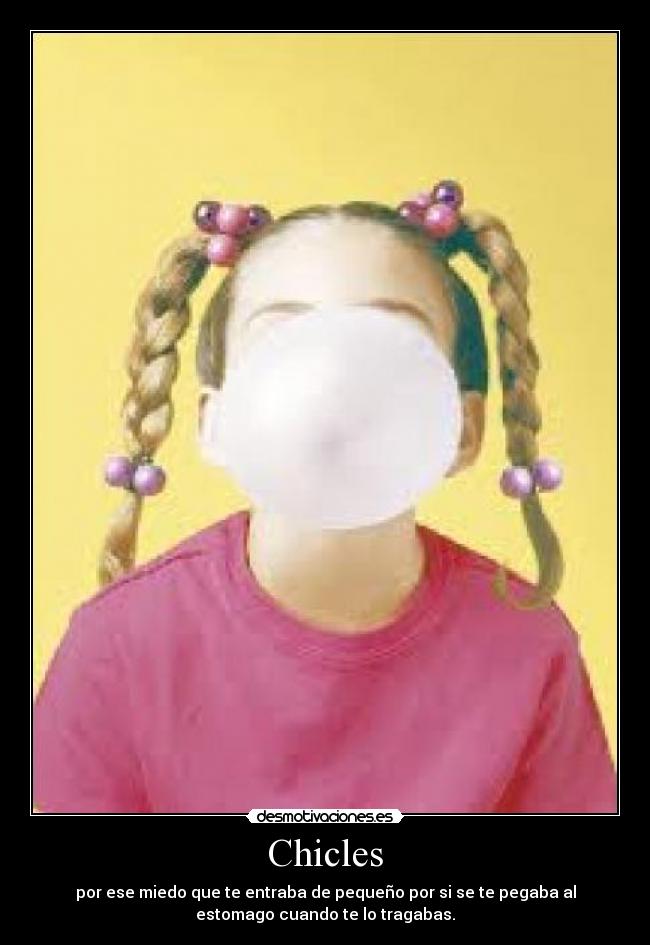 Chicles -