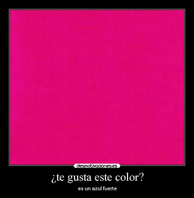 ¿te gusta este color? - es un azul fuerte