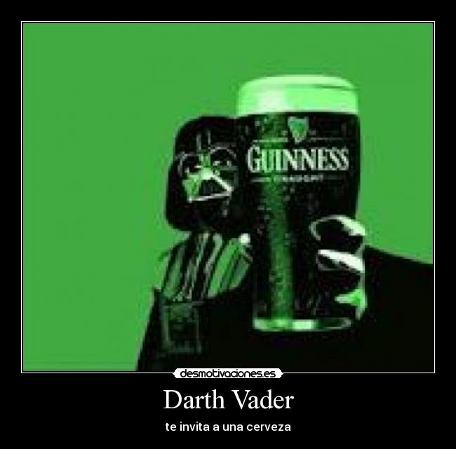 Darth Vader - te invita a una cerveza