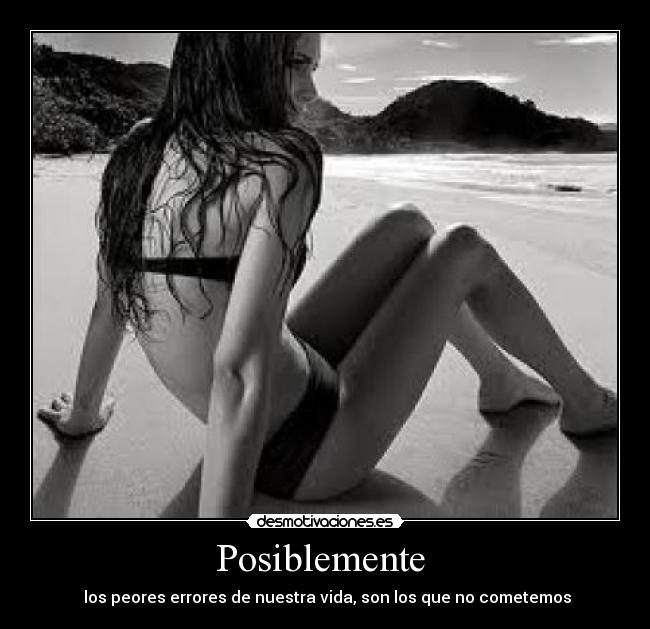 Posiblemente -