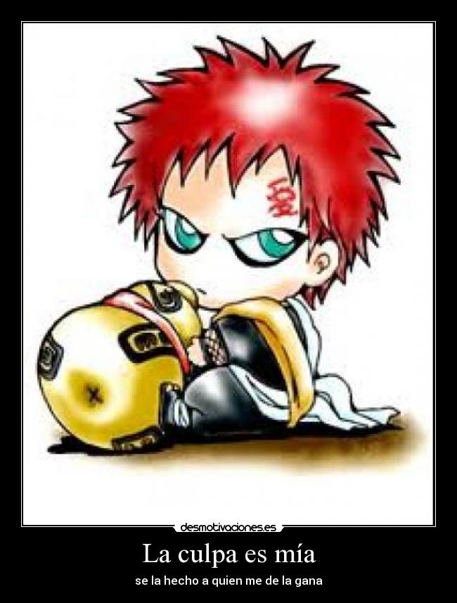 La culpa es mía - se la hecho a quien me de la gana