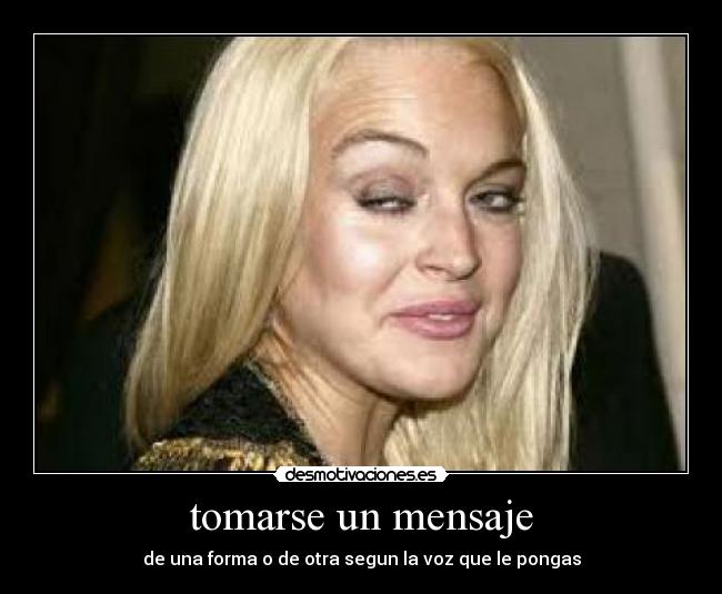 carteles tomarse mensaje desmotivaciones