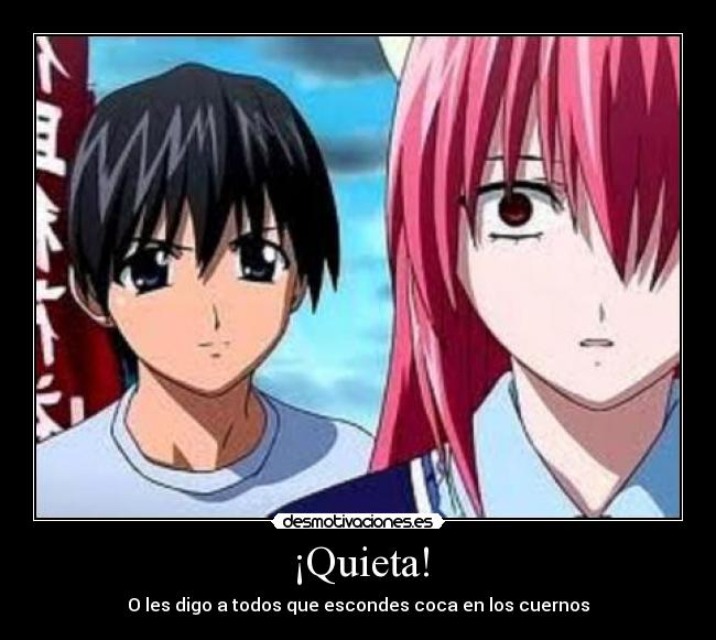 ¡Quieta! -