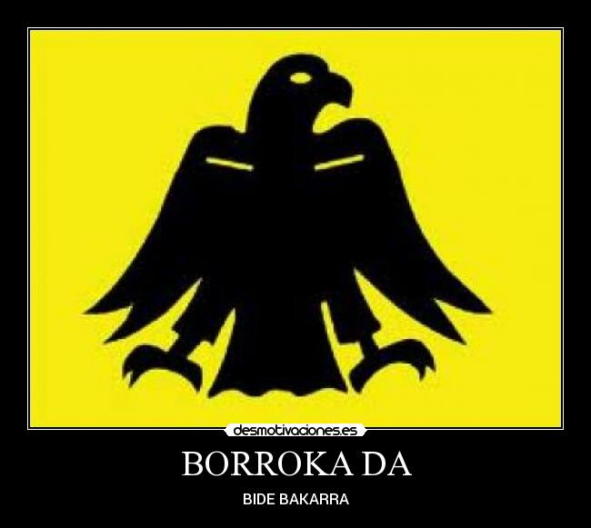 BORROKA DA -