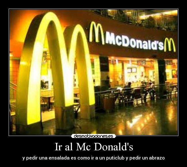 Ir al Mc Donalds -