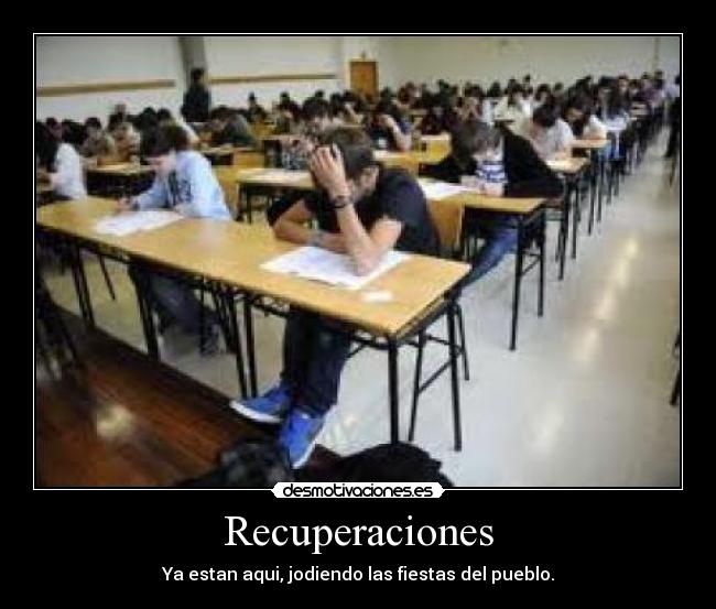 Recuperaciones - Ya estan aqui, jodiendo las fiestas del pueblo.