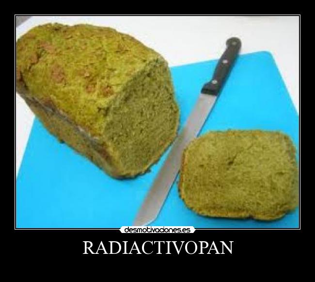 RADIACTIVOPAN -