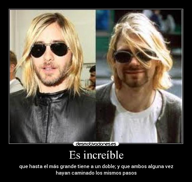 carteles kurtcobain jaredleto desmotivaciones