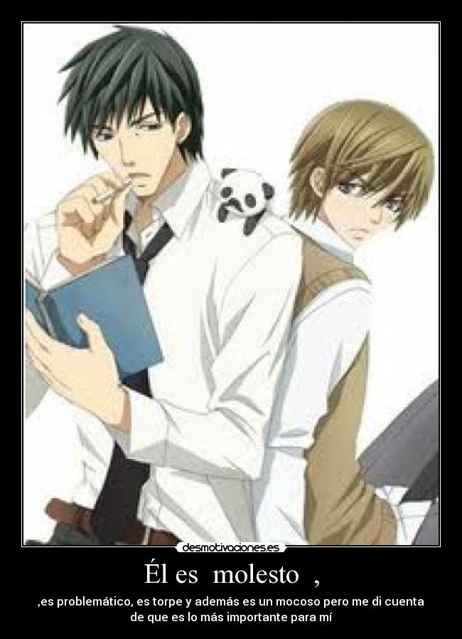 Él es  molesto  , - 