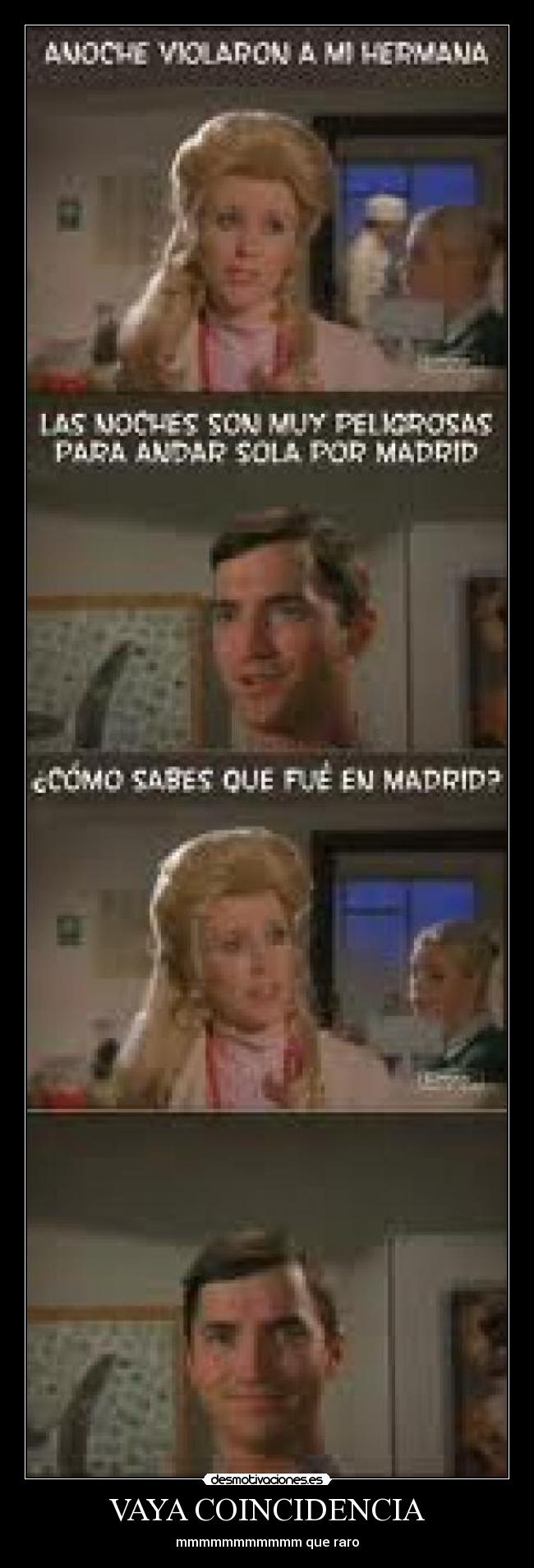 VAYA COINCIDENCIA - mmmmmmmmmmm que raro