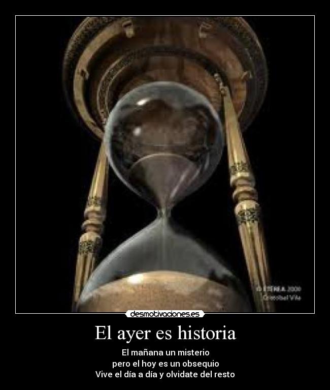 El ayer es historia - 