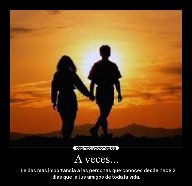 A veces... -