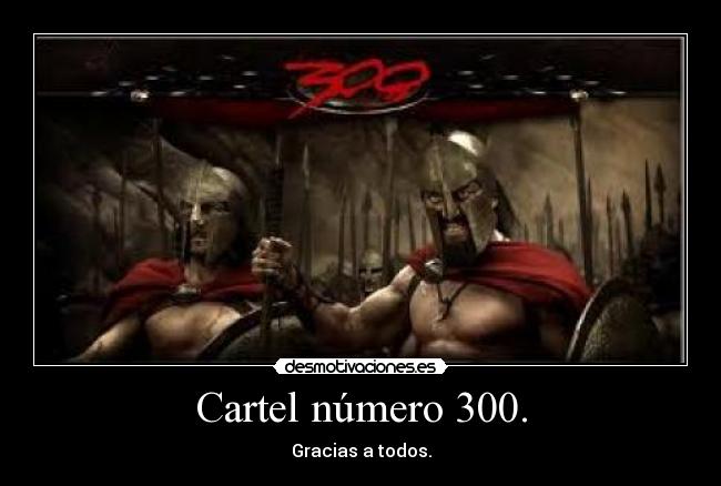 Cartel número 300. -