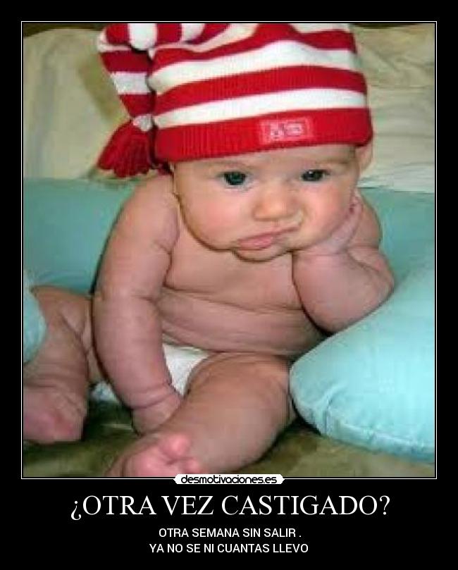 ¿OTRA VEZ CASTIGADO? - 