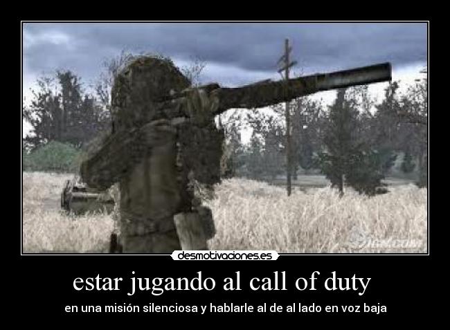 carteles call duty jugar risas golpes goles que punto gracioso risas relidad verdad desmotivaciones