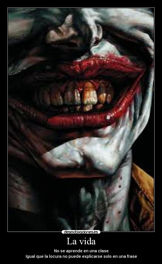 carteles vida them der crew sonrisa del joker desmotivaciones