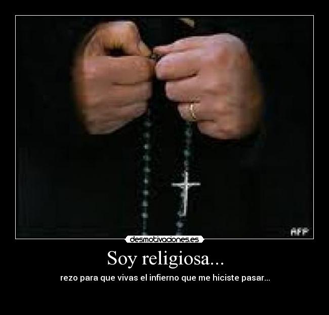 Soy religiosa... - 
