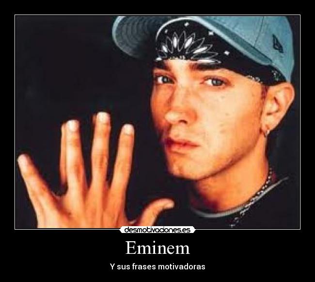carteles eminem desmotivaciones