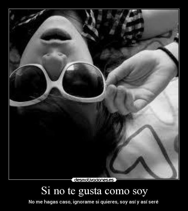 carteles soy asi desmotivaciones