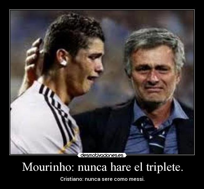 Mourinho: nunca hare el triplete. - 