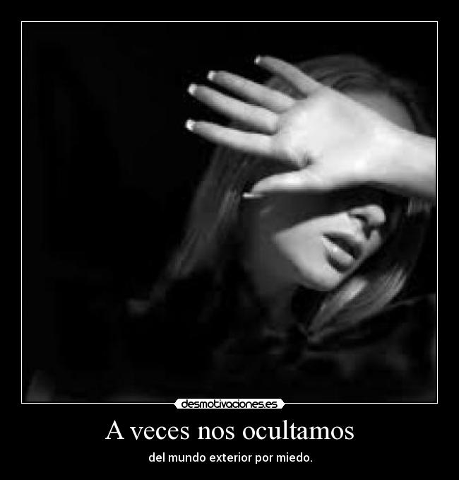 A veces nos ocultamos -