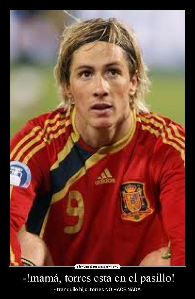 -!mamá, torres esta en el pasillo! -