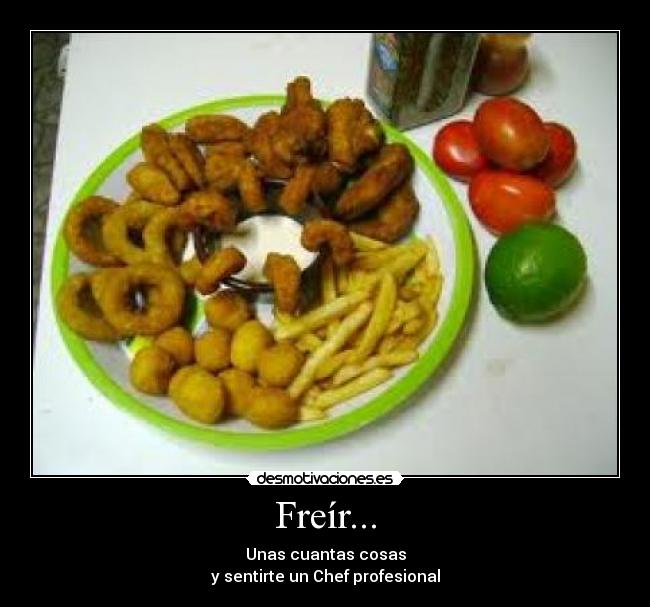 Freír... -