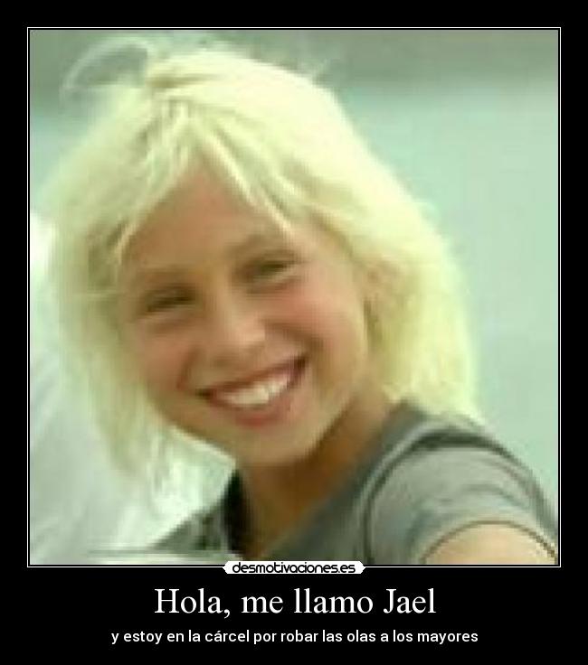 Hola, me llamo Jael -