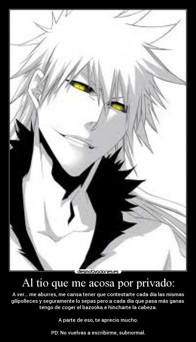 carteles tio que acosa por privado desmotivaciones