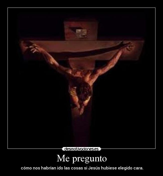 carteles jesucristo cruz desmotivaciones