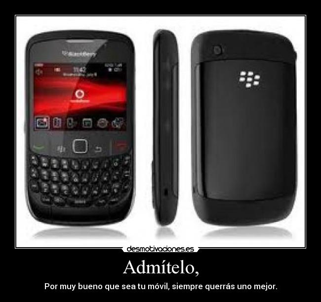 Admítelo, -