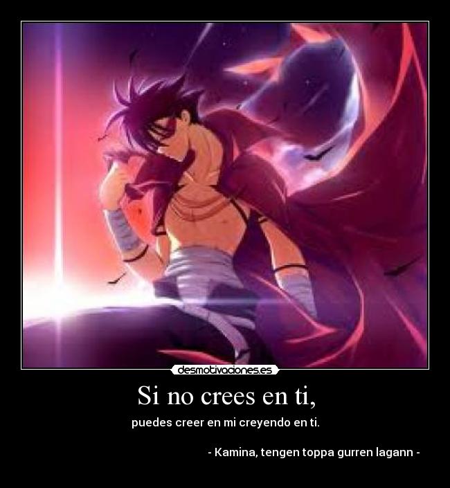 Si no crees en ti, -