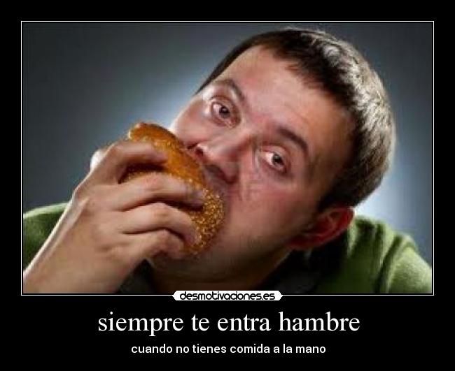 carteles hambre comida desmotivaciones