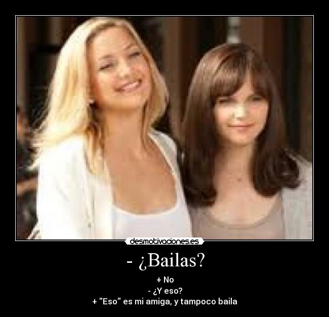 - ¿Bailas? - 