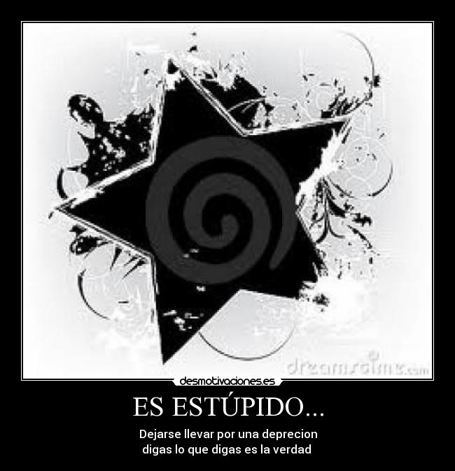 ES ESTÚPIDO... - 