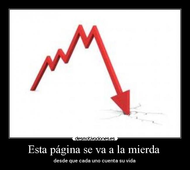 Esta página se va a la mierda -