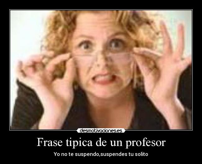 carteles profesor desmotivaciones