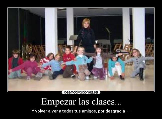Empezar las clases... -