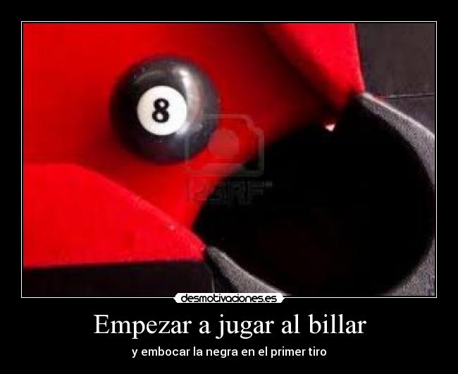 Empezar a jugar al billar - y embocar la negra en el primer tiro