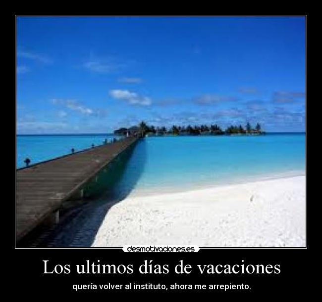 Los ultimos días de vacaciones -