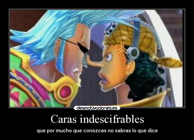 Caras indescifrables - 