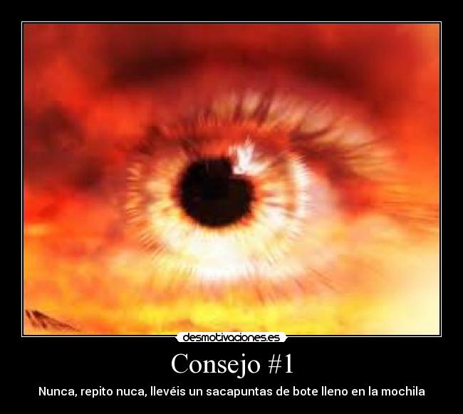 Consejo #1 - Nunca, repito nuca, llevéis un sacapuntas de bote lleno en la mochila