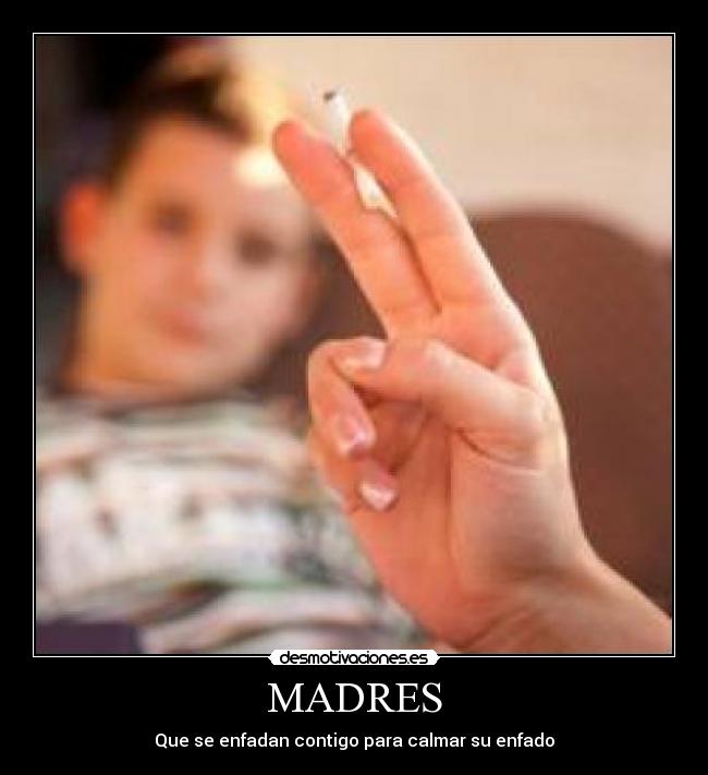 carteles madres desmotivaciones