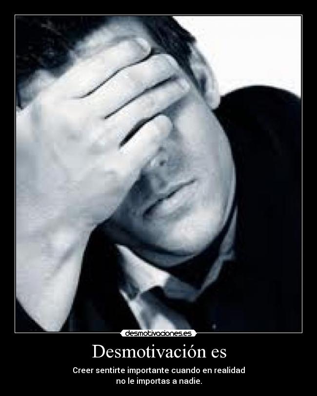 Desmotivación es -