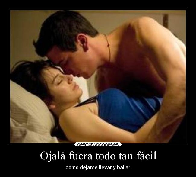 Ojalá fuera todo tan fácil - 