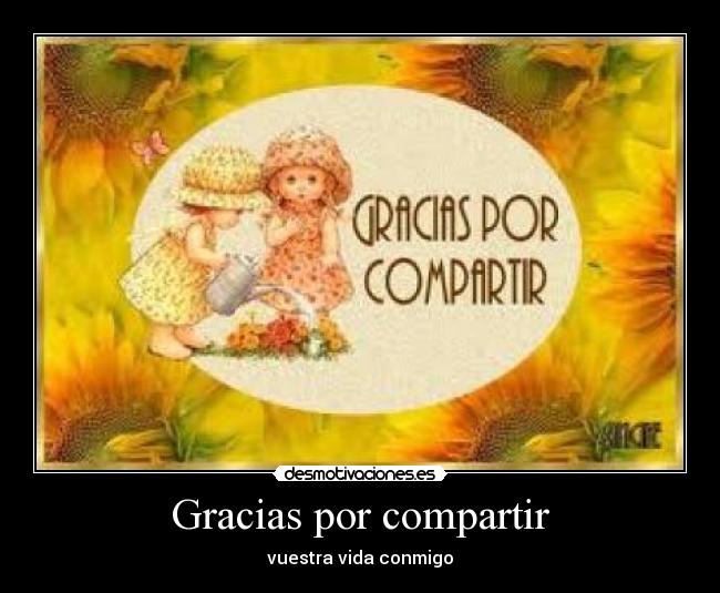 Gracias por compartir - 