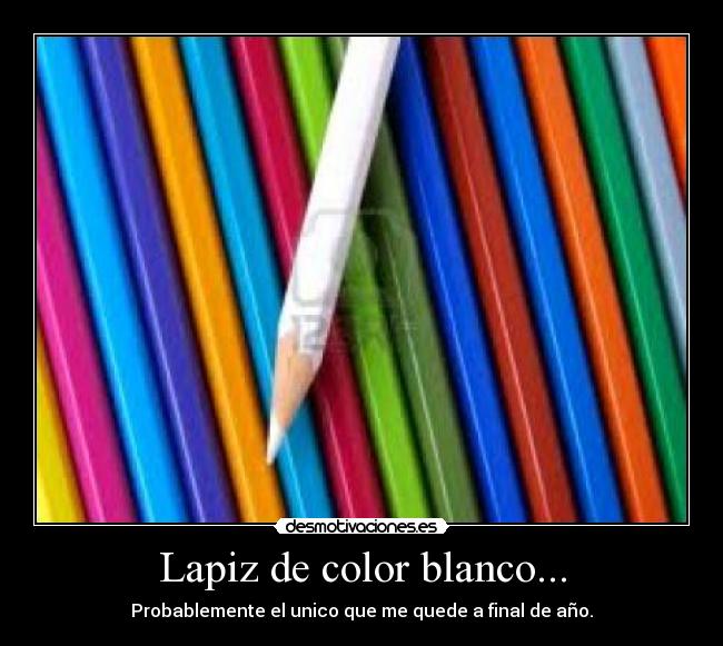 Lapiz de color blanco... -