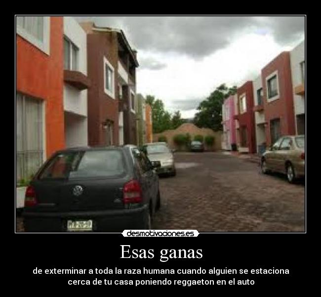 Esas ganas - 