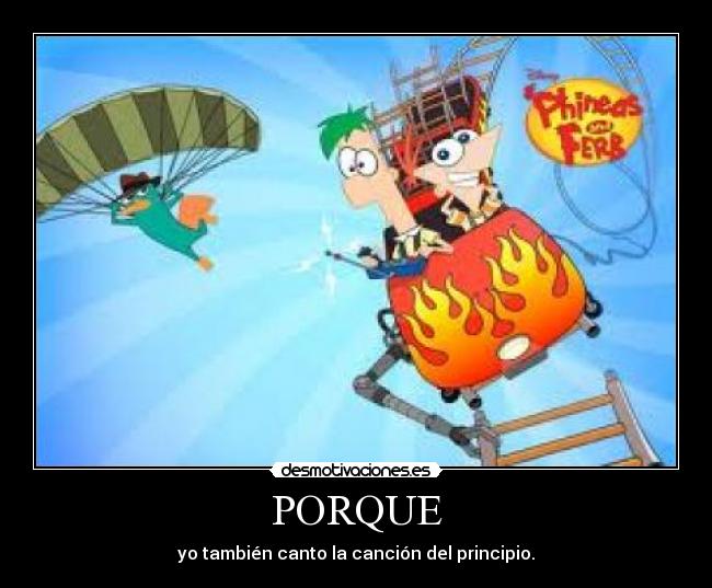 PORQUE - yo también canto la canción del principio.